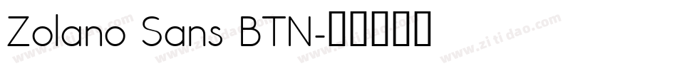 Zolano Sans BTN字体转换